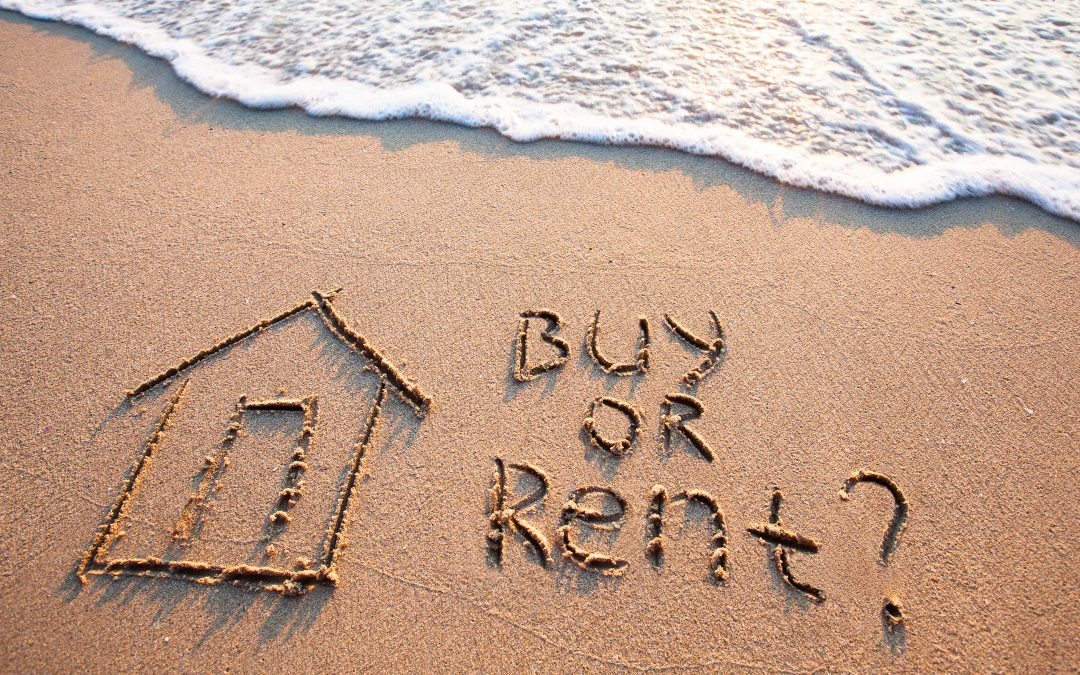 The Million Dollar Question – Buy or Rent?